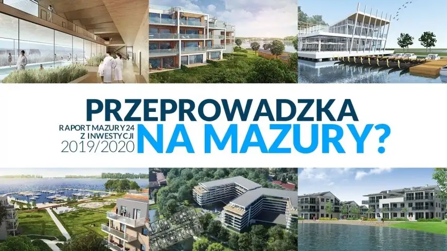 Inwestycyjne Mazury – czyli co i gdzie się buduje w regionie